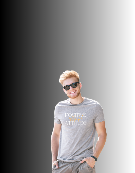 POSITIVE MENTAL ATTITUDE TEE