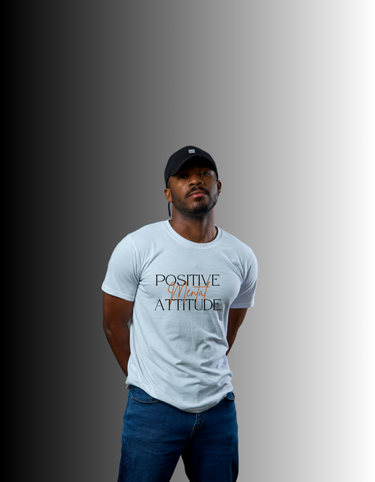 POSITIVE MENTAL ATTITUDE TEE